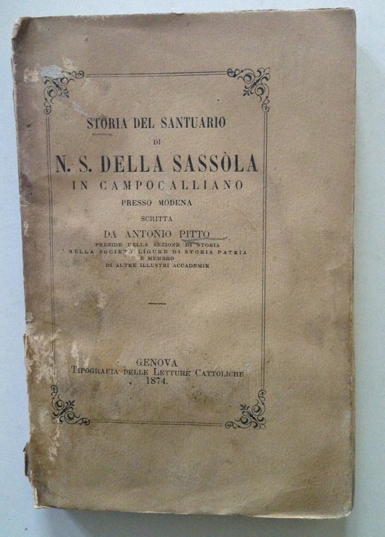 Antonio Pitto Storia del Santuario di NS Della Sassola in …