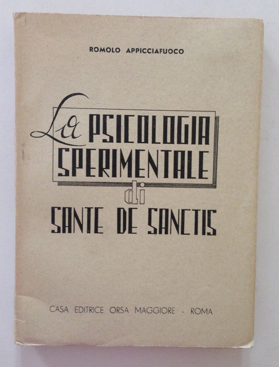 Appicciafuoco La Psicologia Sperimentale di Sante de Sanctis Orsa Maggiore …