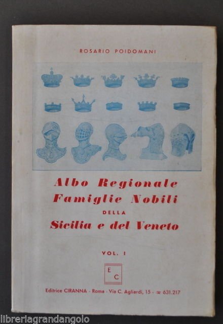 Araldica Locale Veneto Sicilia Nobilt‡ Famiglie Nobili Poidomani 1967 | Immagine principale