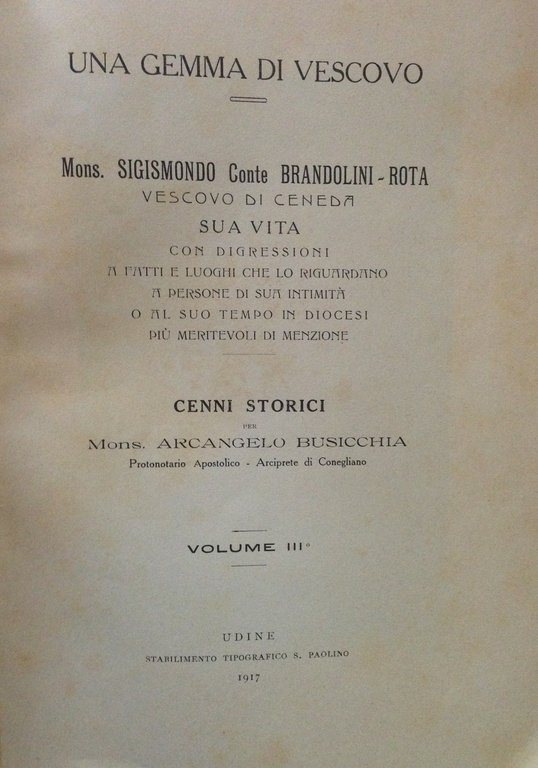 Arcangelo Busicchia Una Gemma di Vescovo Monsignor Conte Brandolini Rota …