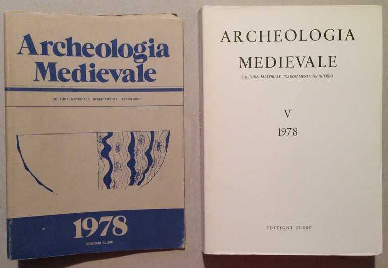 Archeologia Medievale Cultura Materiale Insediamenti All'Insegna Del Giglio 1978