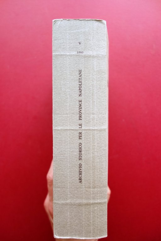 Archivio Storico per le Provincie Napoletane Anno V 1880 Forni …