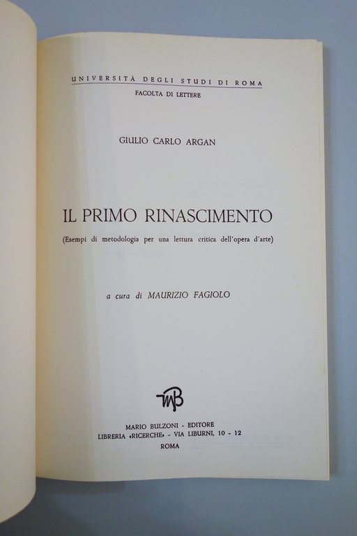ARGAN IL PRIMO RINASCIMENTO METODOLOGIA LETTURA CRITICA OPERA ARTE BULZONI …