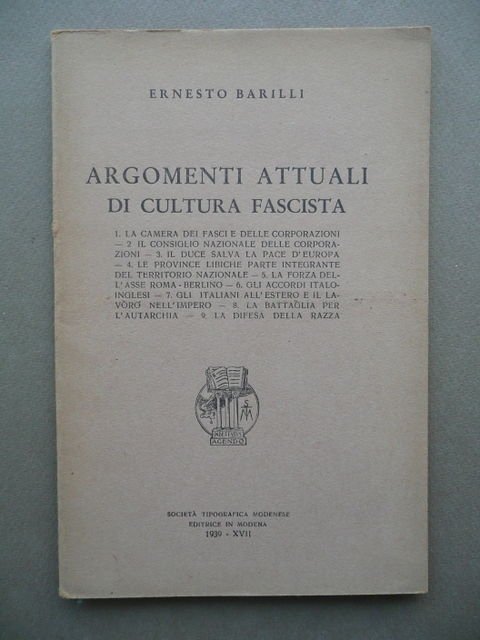 Argomenti Attuali Di Cultura Fascista Barilli Modena 1939 Ventennio Politica