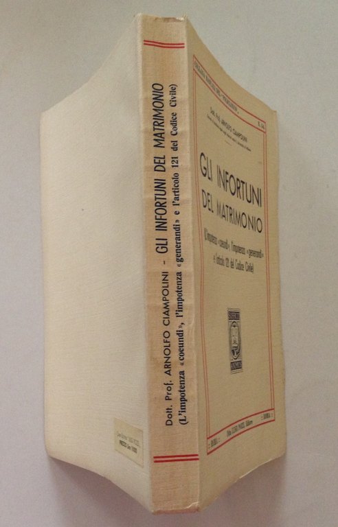 Arnolfo Ciampolini Gli Infortuni del Matrimonio Luigi Pozzi Editore Roma …