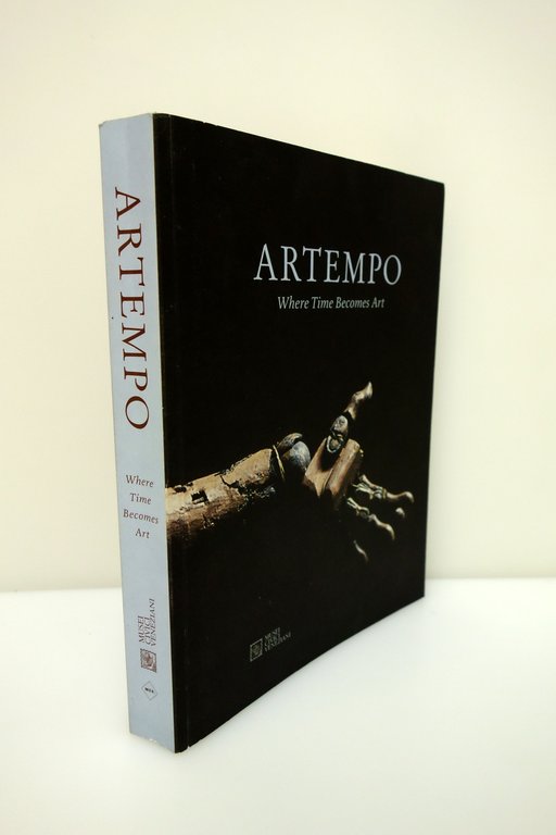 Artempo Where Time Becomes Art Vita Metamorfosi delle Forme Catalogo …