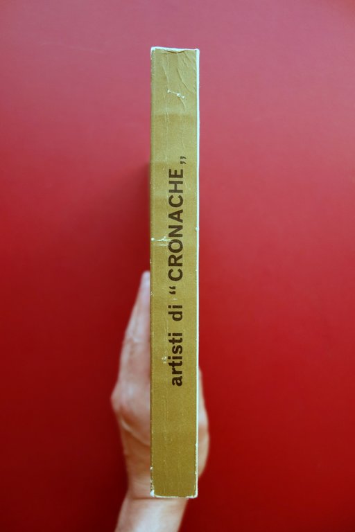 Artisti di Cronache Catalogo Mostra Avanguardia Arcangeli 1970 Arte Bologna
