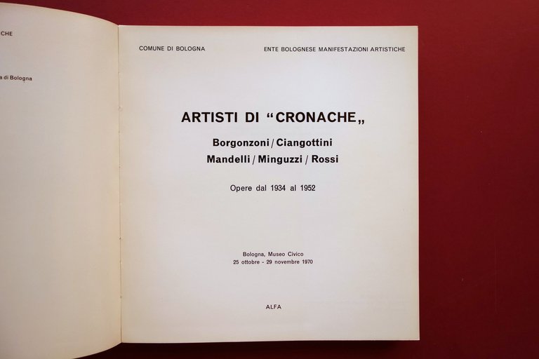Artisti di Cronache Catalogo Mostra Avanguardia Arcangeli 1970 Arte Bologna