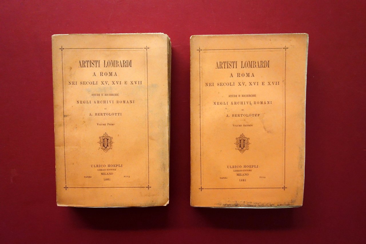 Artisti Lombardi a Roma Secoli XV XVI XVII A. Bertolotti …
