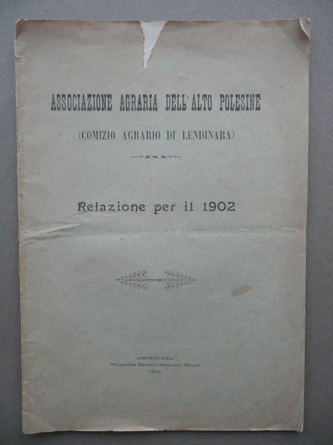 Associazione Agraria Dell'Alto Polesine Comizio Lendinara Relazione 1902 Sipghi