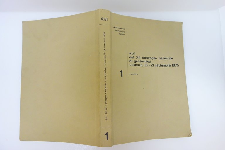 ASSOCIAZIONE GEOTECNICA ITALIANA ATTI XII CONVEGNO COSENZA 1975 VOL 1 …