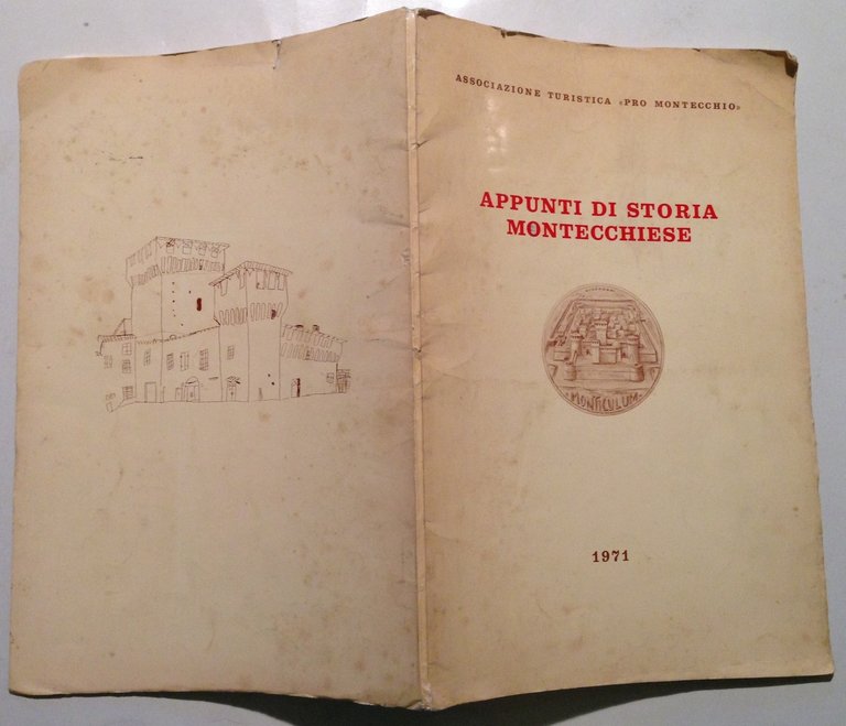 Associazione Turistica Pro Montecchio Appunti di Storia Montecchiese 1971