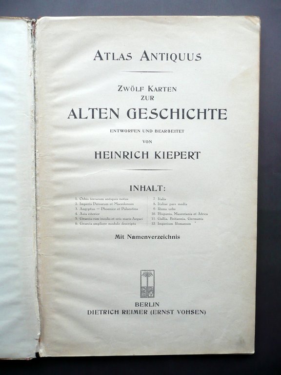 Atlas Antiquus Zwolf Karten Von Heinrich Kiepert D. Reimer Berlin …