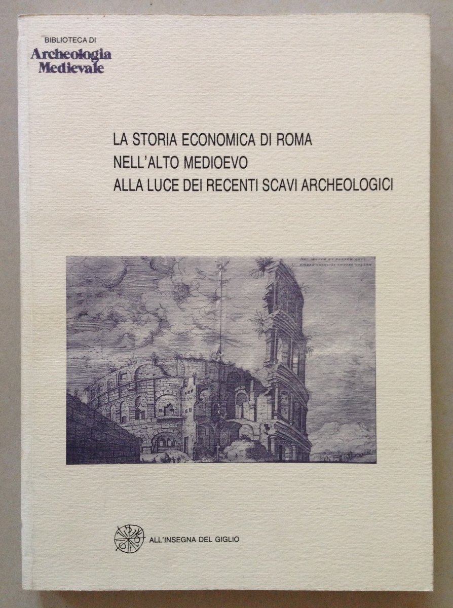 Atti Seminario Roma 1992 La Storia Economica Di Roma Nell'Alto …