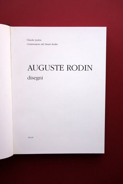 Auguste Rodin Disegni Claude Judrin Rizzoli Milano 1986