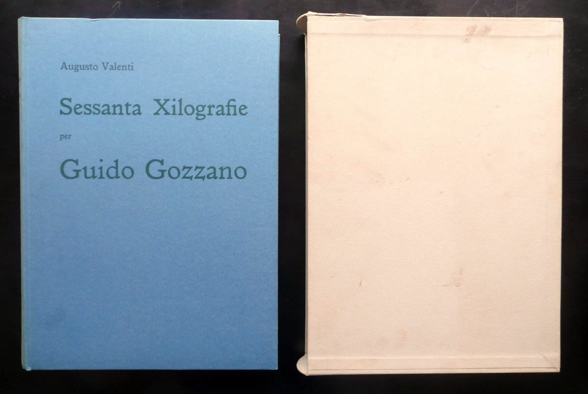 Augusto Valenti Sessanta Xilografie per Guido Gozzano Marco Noire Torino …