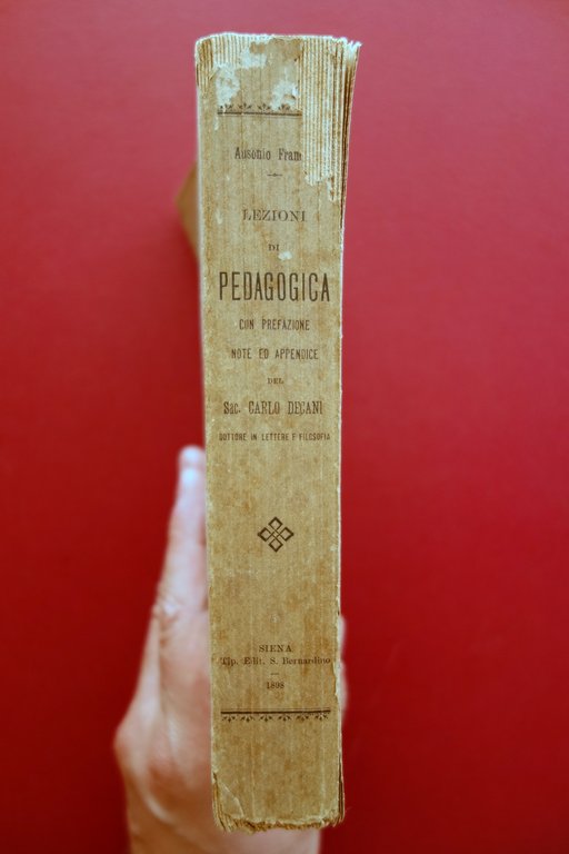 Ausonio Franchi Lezioni di Pedagogica Tip. San Bernardino Siena 1898 … | Immagine Gallery 2