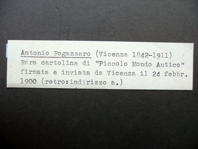 Autografo Antonio Fogazzaro Cartolina Piccolo Mondo Antico 1900(?) Vicenza | Immagine Gallery 2