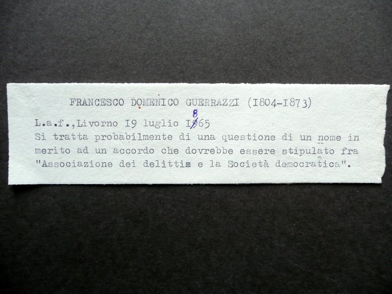 Autografo Francesco Domenico Guerrazzi Lettera 19/7/1865 Livorno Risorgimento