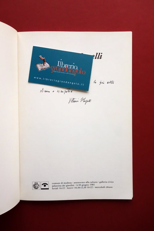 Autografo Vittorio Magelli Dedica Firma Catalogo Antologica Modena 1981 Arte