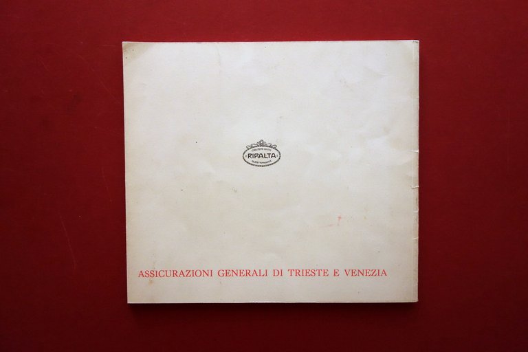 Aziende Agricole delle Assicurazioni Generali di Trieste e Venezia Anni …