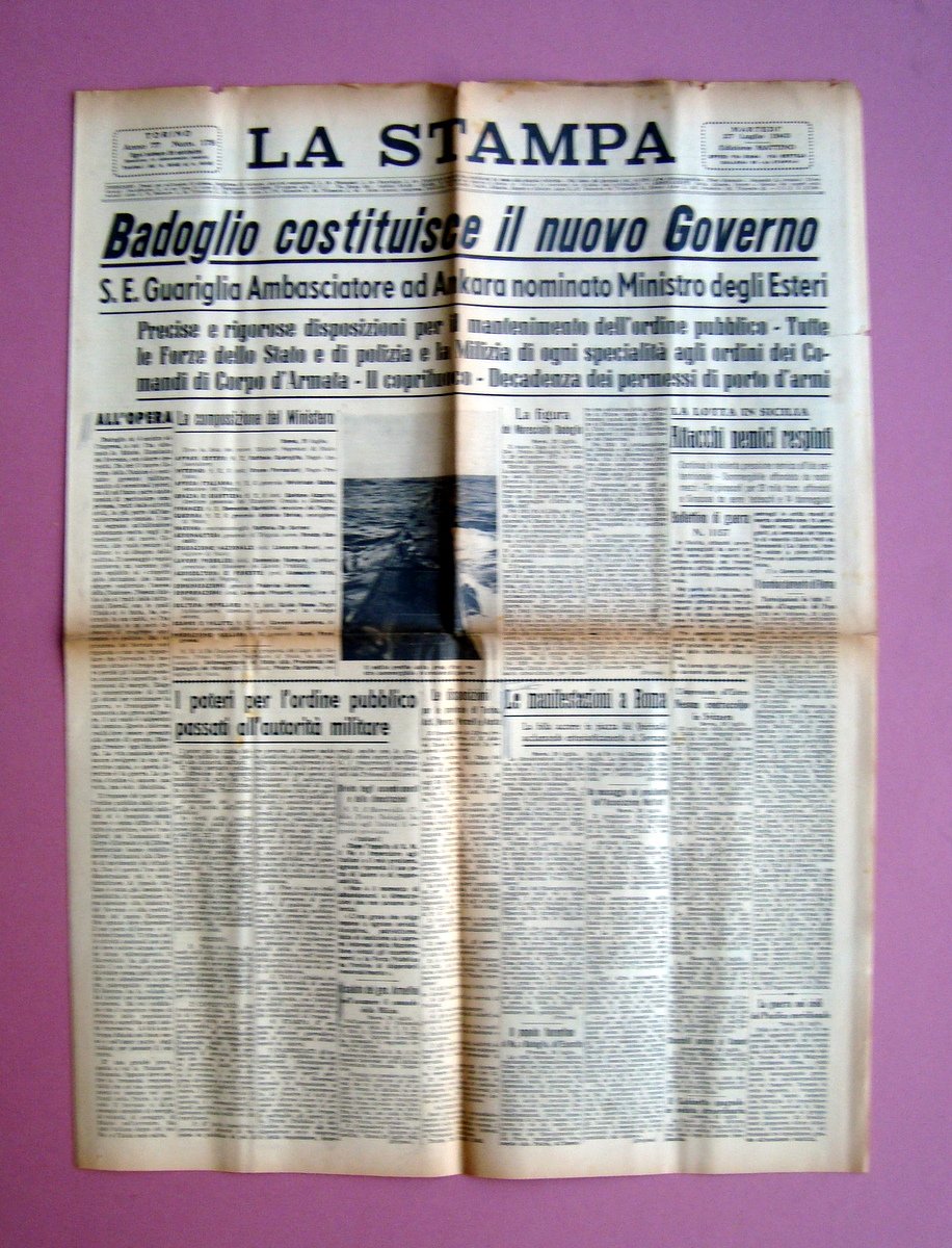 Badoglio costituisce il nuovo governo La Stampa 27/7/1943