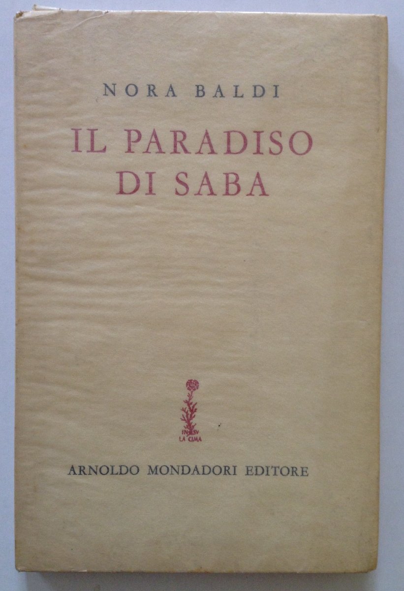 Baldi Il Paradiso di Saba Mondadori 1958 Prima Edizione