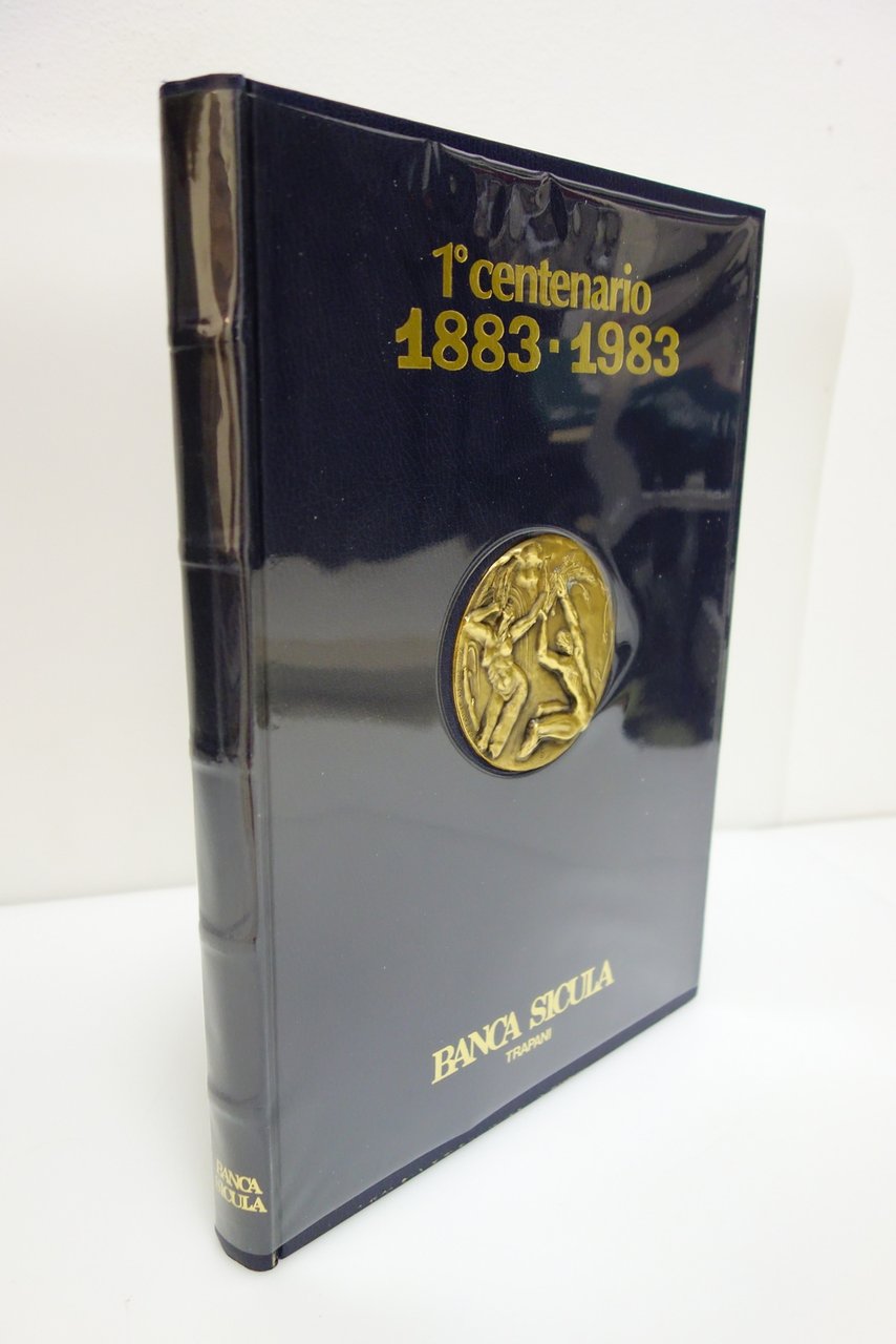 BANCA SICULA PRIMO CENTENARIO 1883-1983 OTTIMO NUMERATO TRAPANI SICILIA 1982 | Immagine principale