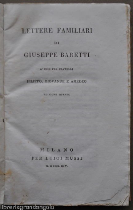Baretti Lettere Familiari Epistolografia Resoconto Viaggi Europa Lisbona 1814