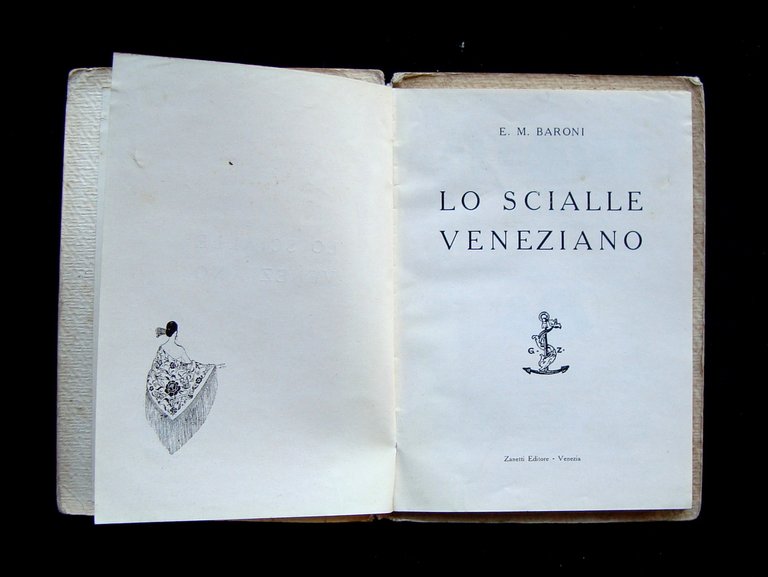 Baroni Lo Scialle Veneziano Anni '20 Zanetti Editore Venezia Disegni …