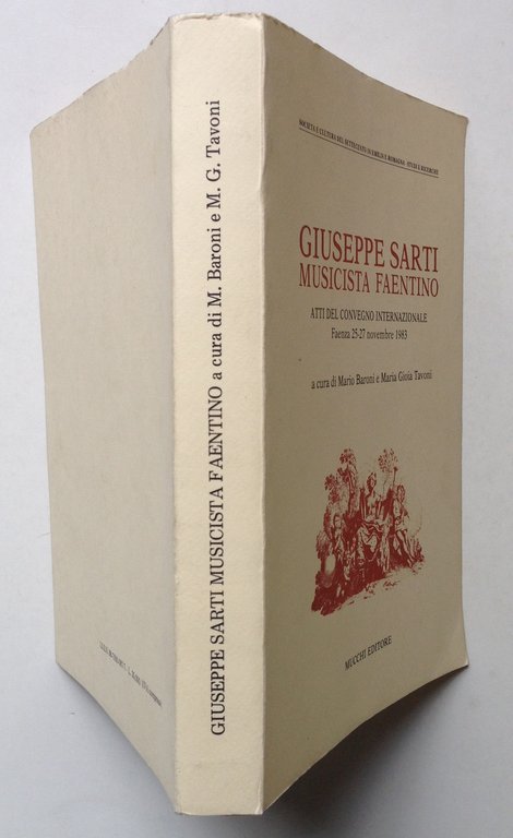 Baroni Tavoni Giuseppe Sarti Musicista Faentino Convegno Faenza Novembre 1983