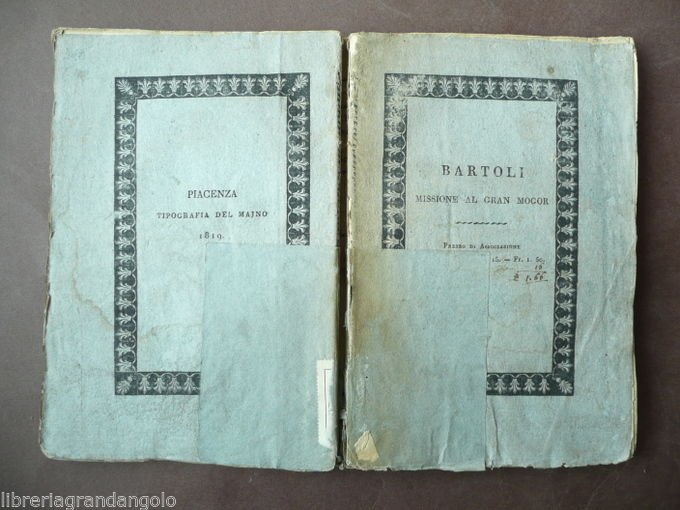 Bartoli 1819 Missione GranMogor Aquaviva Martirio Salsete Goa India Esplorazioni
