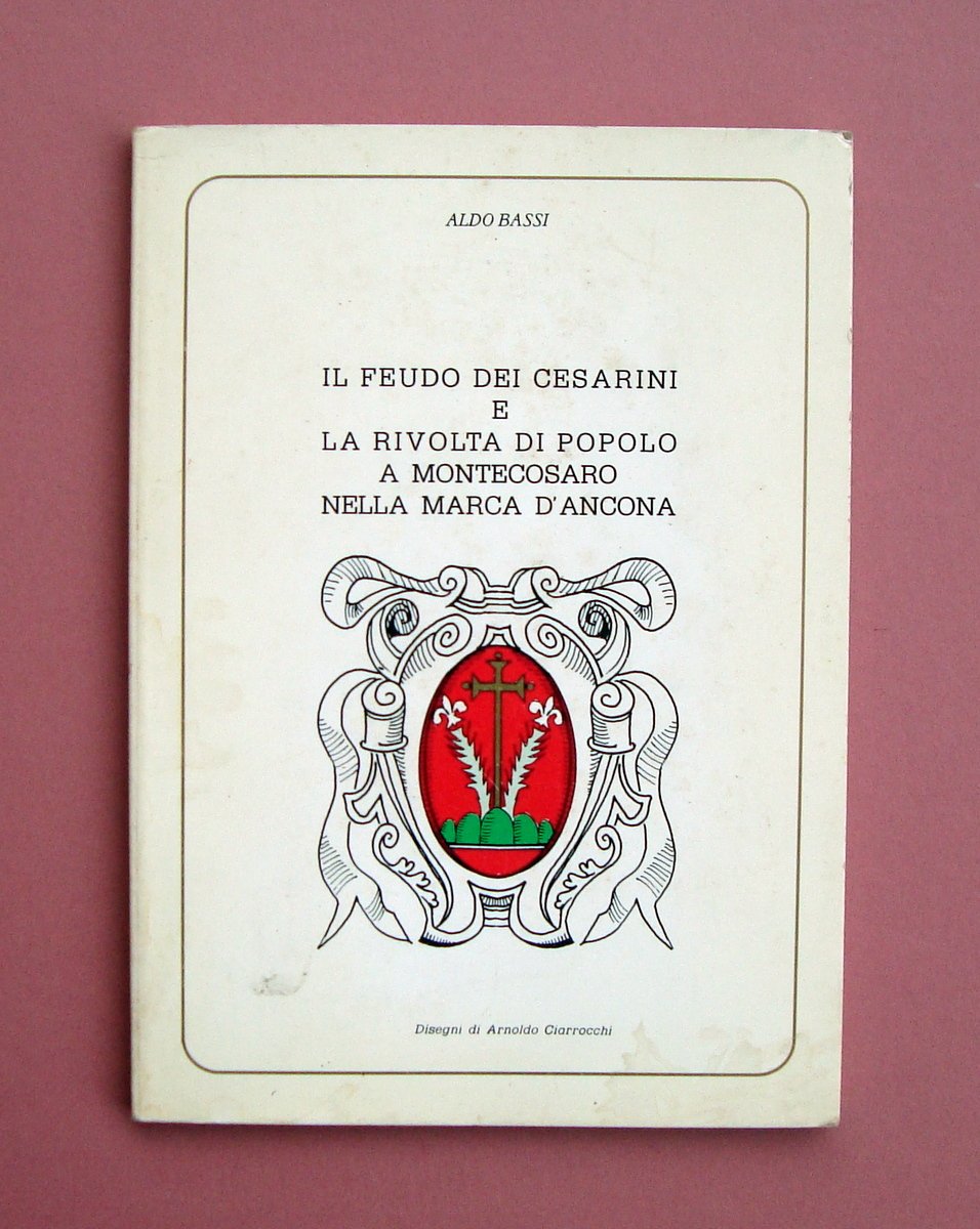 Bassi Aldo Feudo Cesarini Rivolta Popolo Montesocaro nella Marca d'Ancona … | Immagine principale