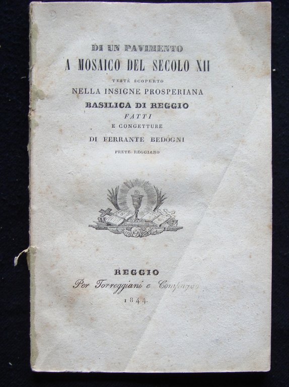 Bedogni Ferrante Basilica di Reggio Pavimento a Mosaico del secolo XII 1844