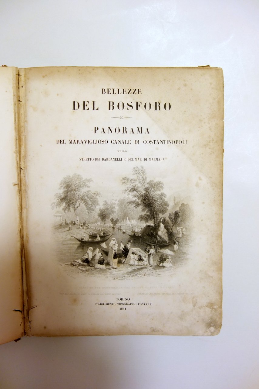 Bellezze del Bosforo Panorama Canale di Costantinopoli Dardanelli Fontana 1841