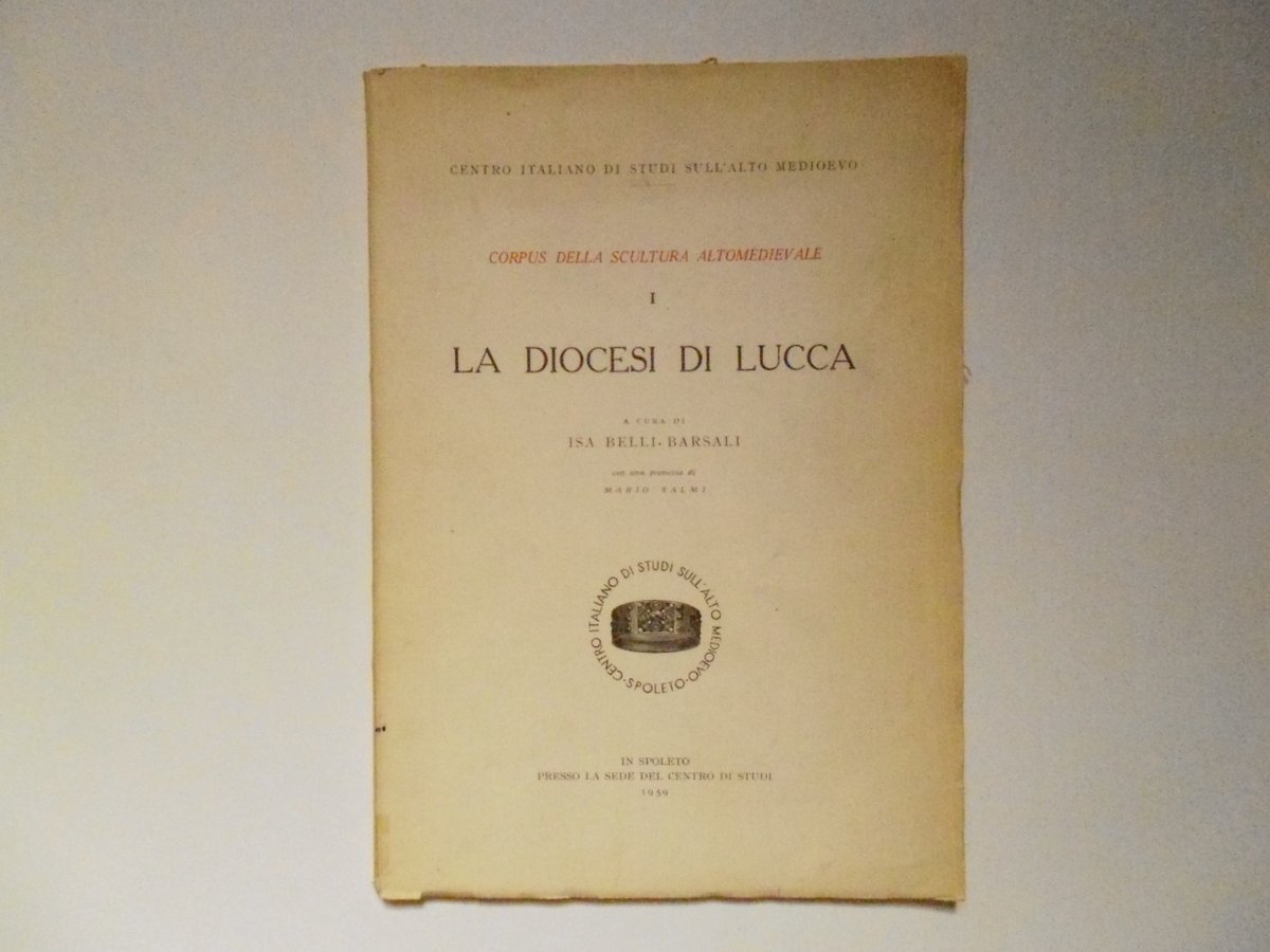 Belli-Barsali Isa La Diocesi di Lucca Centro Italiano di Studi …