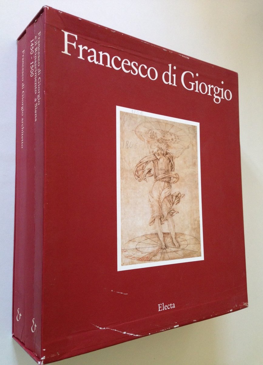 BELLOSI FIORE TAFURI FRANCESCO DI GIORGIO ARCHITETTO IL RINASCIMENTO A … | Immagine principale