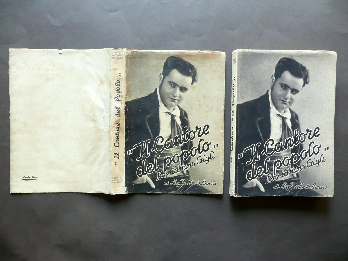 Beniamino Gigli Il Cantore del Popolo Raffaello de Rensis Novissima …