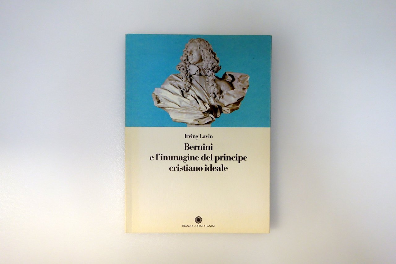 Bernini e l'Immagine del Principe Cristiano Ideale I. Lavin Panini … | Immagine principale