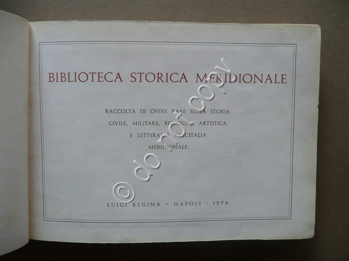 Biblioteca Storica Meridionale Bibliografia Storia Regina Napoli 1976-79 5 Parti