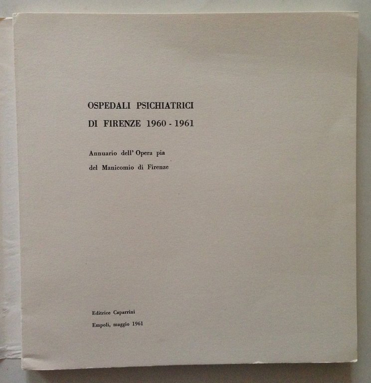 Bilancio Scientifico Sanitario Cronologia Ospedali Psichiatrici di Firenze 1960