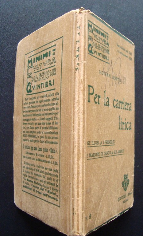 Binetti Giovanni Per la Carriera Lirica 1915 Quintieri Editore Milano …