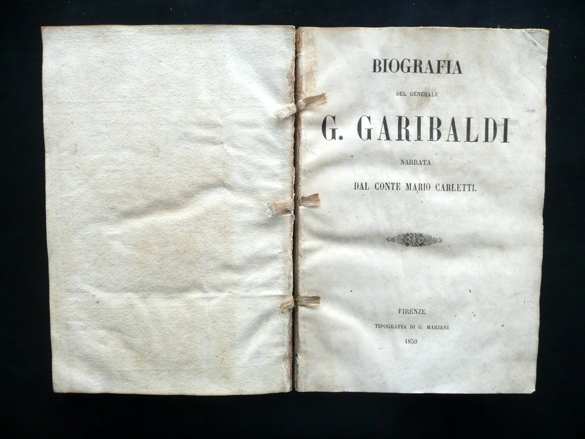 Biografia Garibaldi Carletti Firenze 1859 Interventi Austria Gualterio Raro