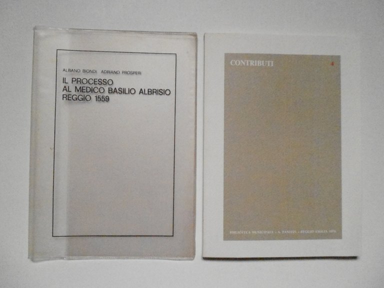 Biondi Prosperi Il Processo Al Medico Basilio Albrisio Reggio 1559 1978 eretici