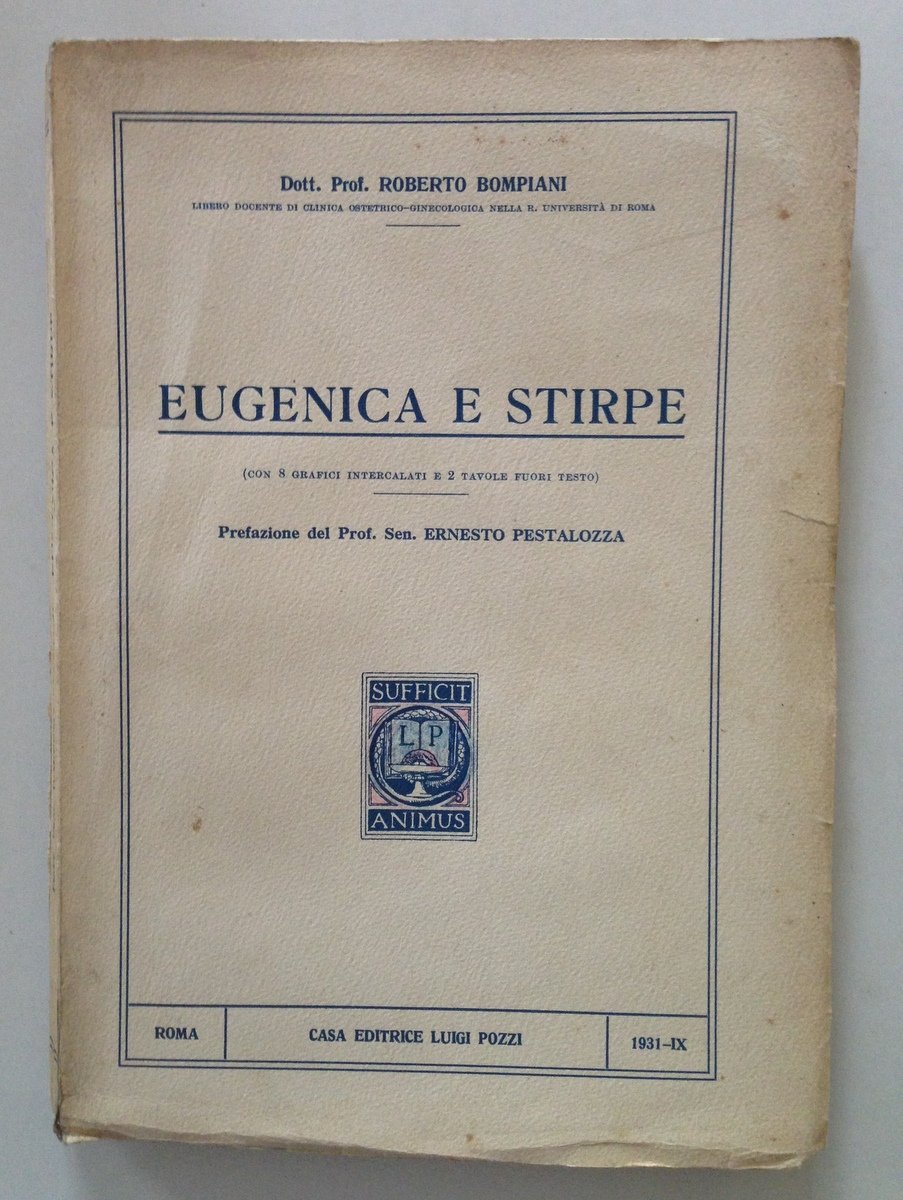 BOMPIANI ROBERTO EUGENICA E STIRPE PREFAZIONE PESTALOZZA ROMA POZZI 1931