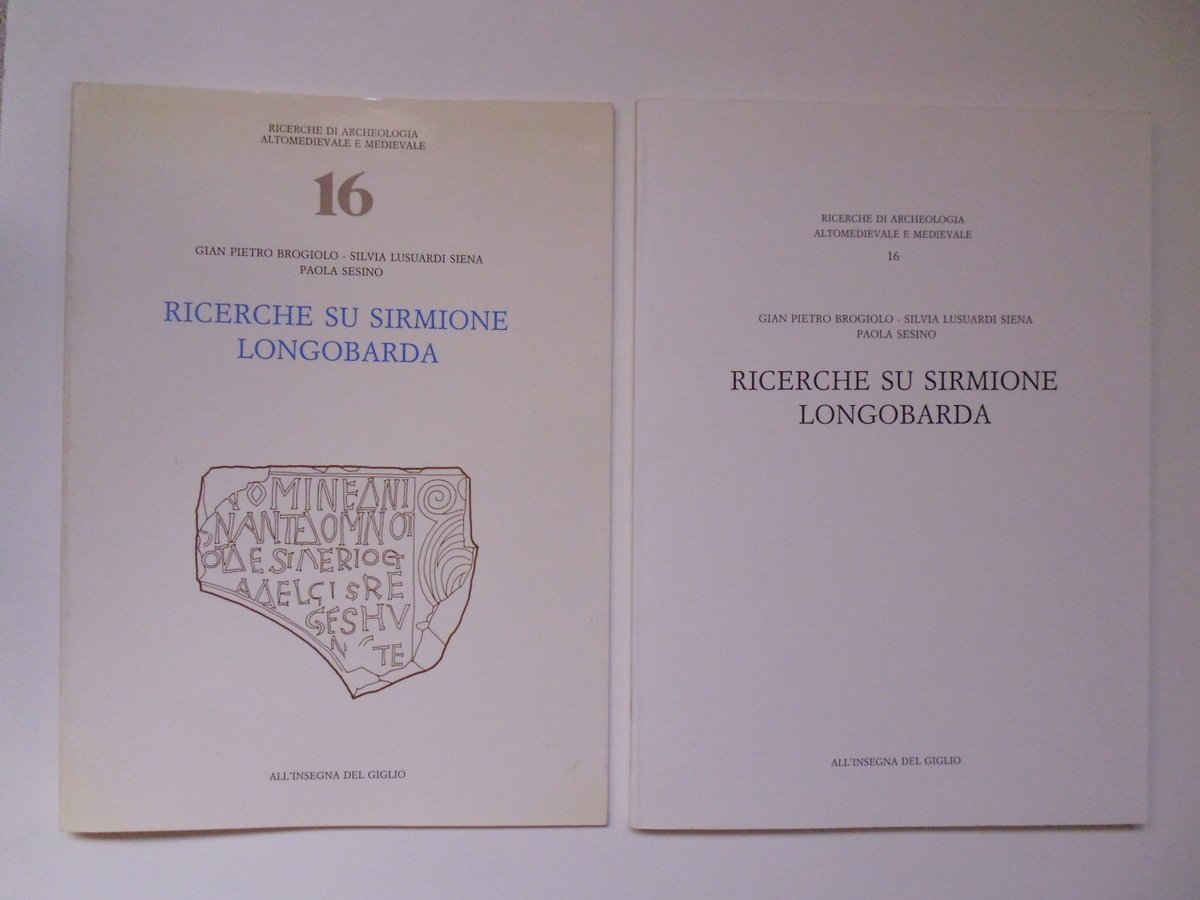 Brogiolo Siena Sesino Ricerche Su Sirmione Longobarda Insegna Del Giglio …