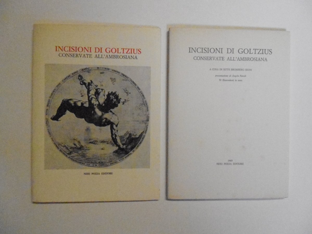 Bromberg Reiss Incisioni di Goltzius Conservate All'Ambrosiana Neri Pozza 1969