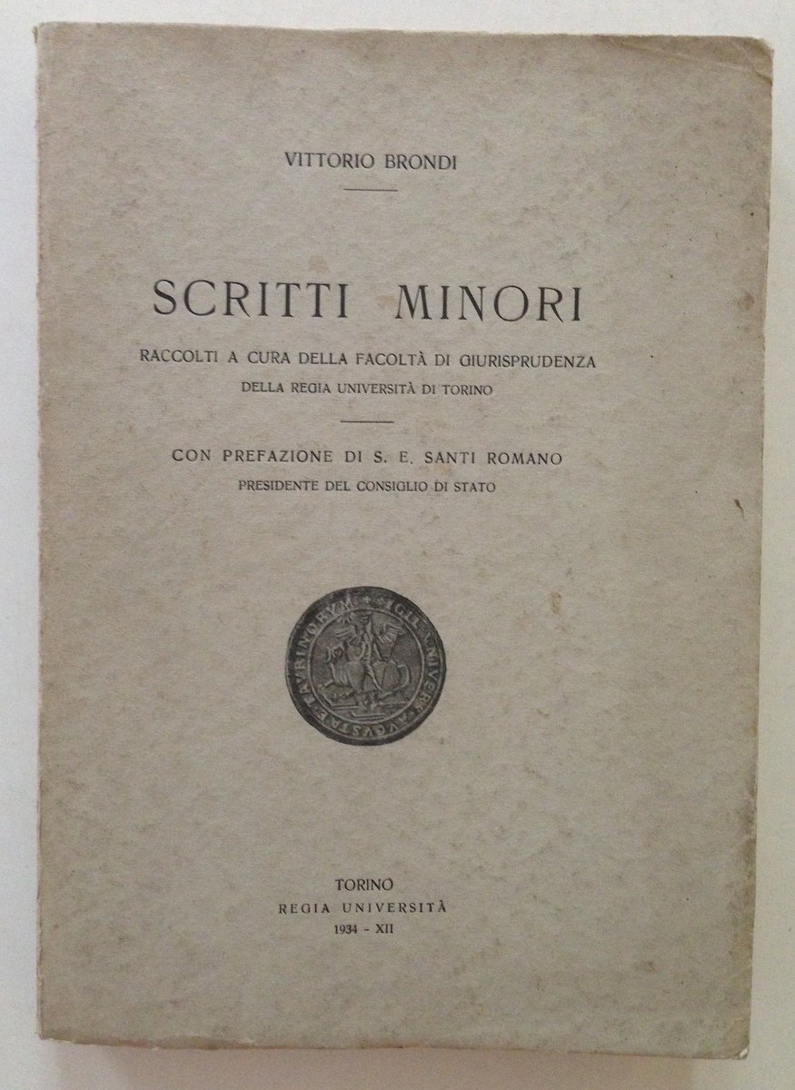 BRONDI SCRITTI MINORI RACCOLTI A CURA DELLA FACOLTA' DI GIURISPRUDENZA …