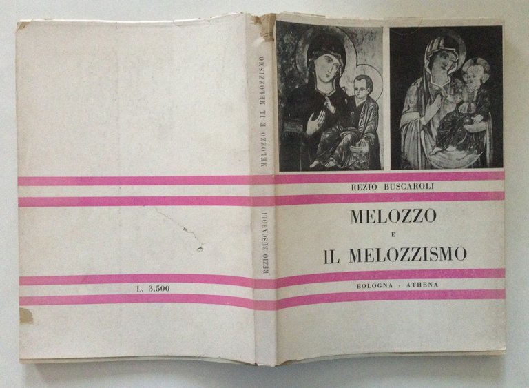 BUSCAROLI REZIO MELOZZO E IL MELOZZISMO BOLOGNA ATHENA 1955