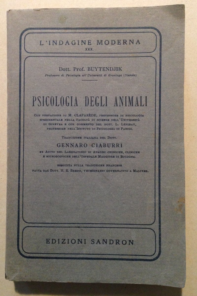 Buytendjik Psicologia Degli Animali Casa Editrice Remo Sandron Palermo 1929